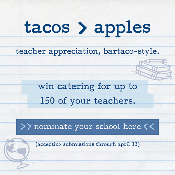 teacher appreciation, bartaco-style